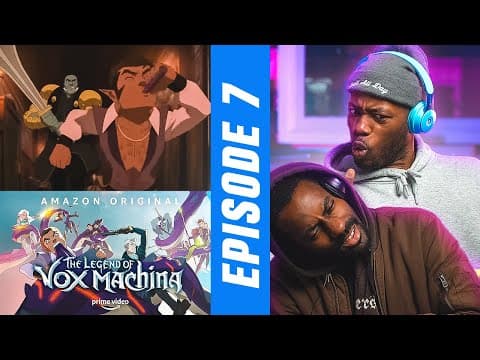 The Legend of Vox Machina S1E7