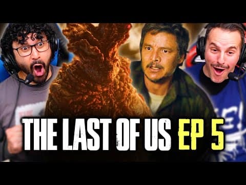 The Last Of Us Episode 5 Reaction!! S1E5