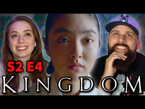 Kingdom S2E4