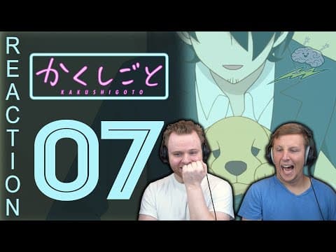 Kakushigoto Episode 7