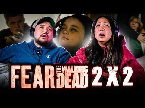 Fear the Walking Dead S2E2