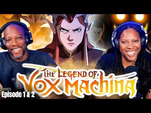 The Legend of Vox Machina S3E1,2