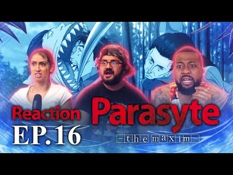 Parasyte: The Maxim S1E16