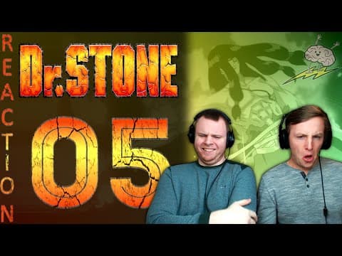 Dr Stone S1E5