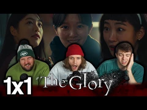 The Glory S1E1