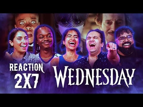 Wednesday S2E7