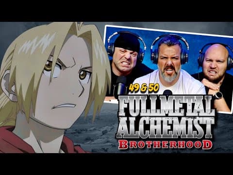 Fullmetal Alchemist Brotherhood Episode 49-50