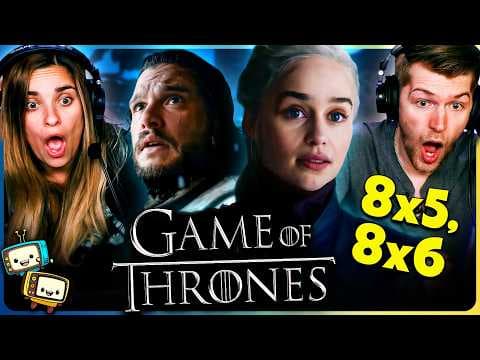 Game Of Thrones S8E5,6