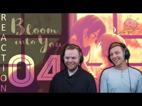 Bloom Into You Episode 4