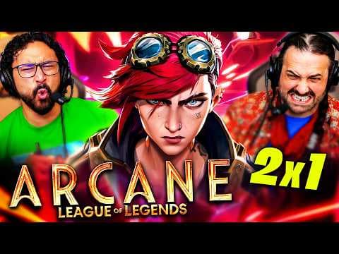 Arcane Season 2 Episode 1 Reaction!! League Of Legends S2E1