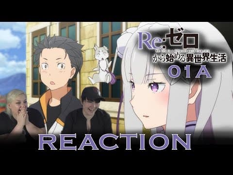 Re:Zero S1E1