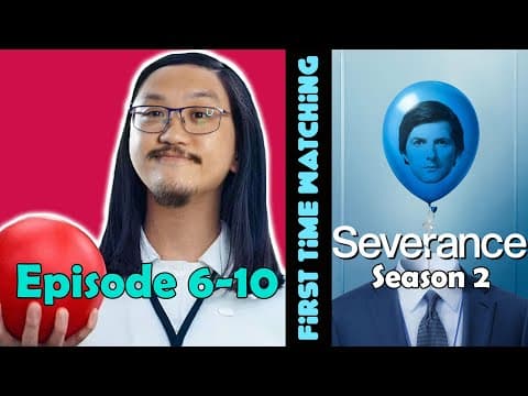 Severance S2E6,7,8,9,10