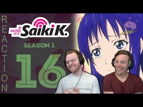 Saiki K. S1E16