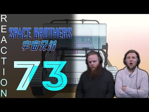 Space Brothers Episode 73
