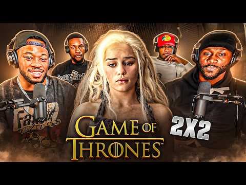 Game Of Thrones S2E2
