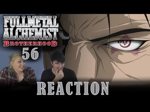 Fullmetal Alchemist: Brotherhood Episode 56
