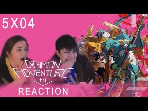 Digimon Adventure Tri S5E4