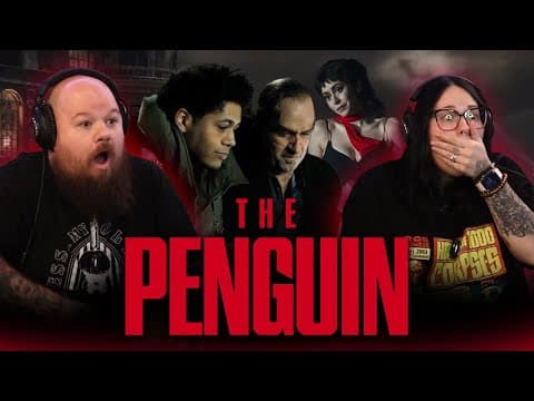 The Penguin S1E7,8