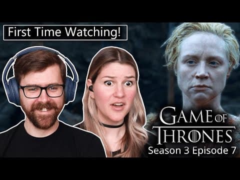 Game of Thrones S3E7