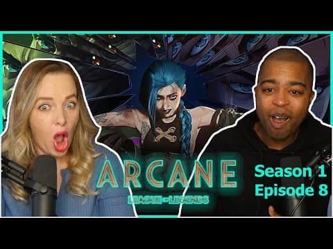 Arcane S1E8
