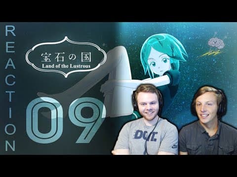 Land of the Lustrous Episode 9