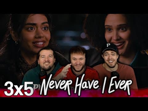 Never Have I Ever S3E5
