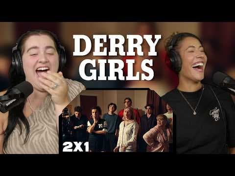 Derry Girls S2E1