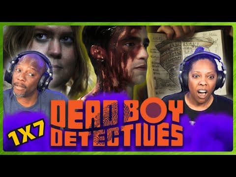 Dead Boy Detectives S1E7