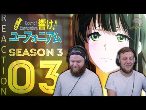 Hibike Euphonium S3E3