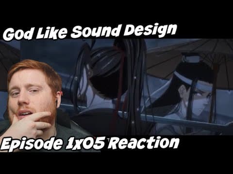 Mo Dao Zu Shi S1E5