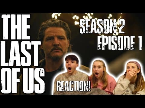 The Last of Us S2E1