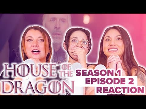 House of the Dragon S1E2