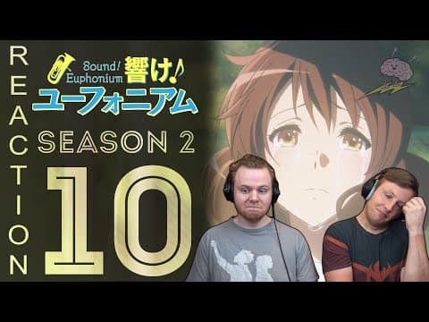 Hibike Euphonium S2E10