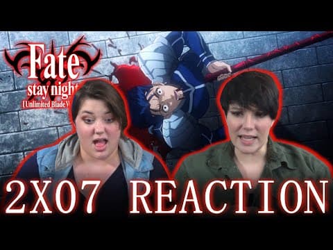 Fate Stay Night: Unlimited Blade Works S2E7