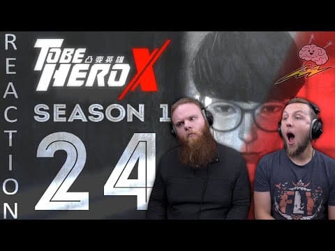 To Be Hero X S1E24