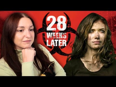 28 Weeks Later