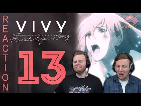 Vivy Fluorite Eye's Song Episode 13