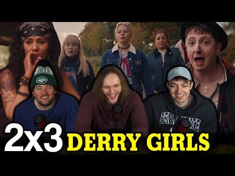 Derry Girls S2E3