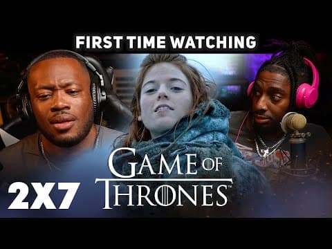 Game Of Thrones S2E7