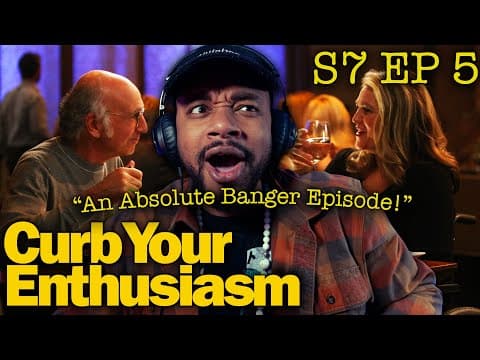 Curb Your Enthusiasm S7E5