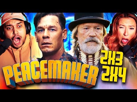 Peacemaker S2E3,4