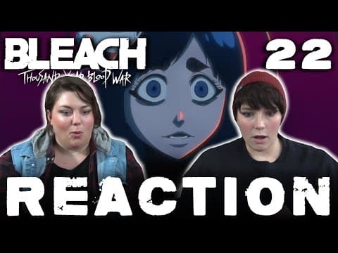 Bleach: Thousand-Year Blood War Episode 22