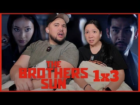 The Brothers Sun Episode 3