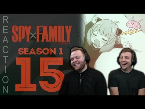 SpyxFamily Episode 15