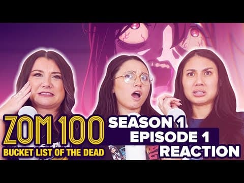 Zom 100 S1E1