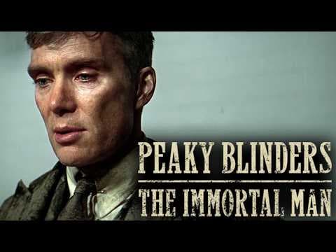 Peaky Blinders: The Immortal Man
