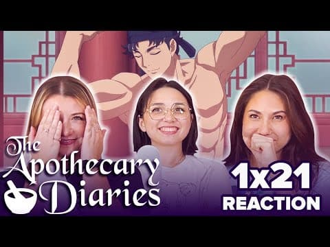 The Apothecary Diaries S1E21