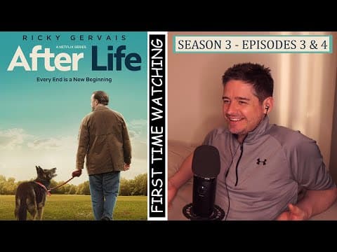 After Life S3E3,4