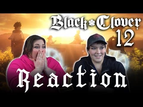 Black Clover Episode 12