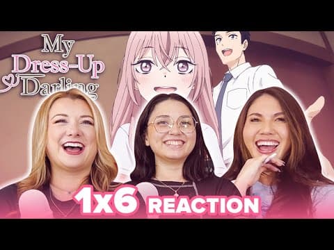 My Dress-Up Darling S1E6